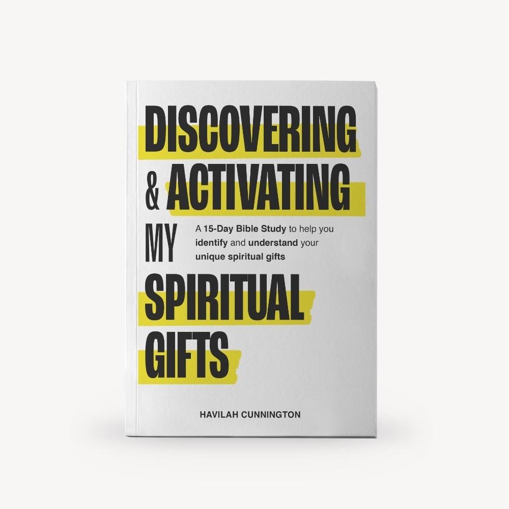 Discovering & Activating My Spiritual Gifts